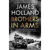 Penguin Brothers in Arms: One Legendary Tank Regiment's Bloody War from D-Day to VE-Day