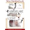 Frankfurter Verlags-Anst. Das mangelnde Licht