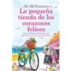 Newton Compton Editori La pequeña tienda de los corazones felices. Una novela romántica llena de magia. Más de 250.000 lectoras.