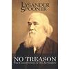 Ludwig von Mises Institute No Treason: The Constitution of No Authority