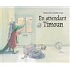 L'Ecole des Loisirs En attendant Timoun