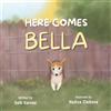 Wellness Writers Press Here Comes Bella