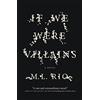 Flatiron Books If We Were Villains: A Novel