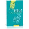 Société Biblique de Genève Bible express : Segond 21