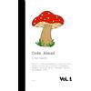 CREATESPACE Code Ahead: Volume 1