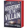 Heyne Taschenbuch Assistant to the Villain: Mit farbig gestaltetem Buchschnitt - nur in limitierter Erstauflage der gedruckten Ausgabe - Roman: 1