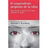 EDITORIAL ACANTO S.A. El sorprendente propósito de la rabia: más allá de la gestión de la rabia: descubrir el regalo