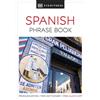 DK Eyewitness Travel Phrase Book Spanish: Essential Reference for Every Traveller (Eyewitness Travel Guides Phrase Books)