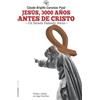 Ediciones de La Tempestad, S.L. Jesús, 3000 años antes de Cristo: Un faraón llamado Jesús