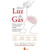 SIRIO antenne Efecto luz de gas/ The Gaslight Effect: Detectar y sobrevivir a la manipulación invisible de quienes intentan controlar tu vida/ How to Spot and ... Manipulation Others Use to Control Your Life