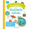 Larousse Mes cahiers ateliers Montessori spécial découverte du monde