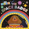 BBC Hey Duggee: The Space Badge