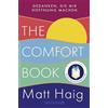 Droemer Taschenbuch The Comfort Book - Gedanken, die mir Hoffnung machen: Deutsche Ausgabe | Vom Autor des Bestsellers Die Mitternachtsbibliothek