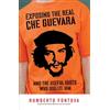 Random House Books for Young Readers Exposing the Real Che Guevara: And the Useful Idiots Who Idolize Him