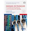Hoepli Manuel de français. Compétences linguistiques, communicatives et culturelles. Livelli A1-A2 del Quadro Comune Europeo di riferimento per le lingue. ... online. Con File audio per il dow... (Vol. 1)