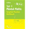 Collins Year 4 Mental Maths Targeted Practice Workbook: Ideal for use at home
