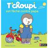 Nathan T'choupi est fâché contre papa: T'choupi se dispute avec papa: 32