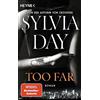 HEYNE Too Far. Blacklist 2 - Nach Crossfire die neue heiße Serie der Nr.1-SPIEGEL-Bestsellerautorin!: Roman