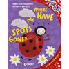 Giunti Psychometrics Where have my spots gone? Ediz. a colori. Con audiolibro