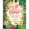 Big Picture Press Up in the Canopy: Explore the Rainforest, Layer by Layer