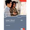 Klett Linie 1 Beruf B2. Intensivtrainer: Deutsch für Berufssprachkurse