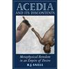 Angelico Press Acedia and Its Discontents: Metaphysical Boredom in an Empire of Desire
