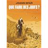 Editions Les Arènes Que faire des juifs ?