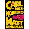 NOVA Carl el Mazmorrero/ Dungeon Crawler Carl: 1