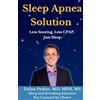 DinoSB Press Sleep Apnea Solution: Less Snoring, Less CPAP, Just Sleep