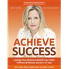 Heidi Sawyer Publishing Achieve Success: Leverage Your Intuition to Amplify Your Career Fulfilment & Business Success in 21 Days