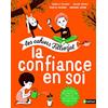 Nathan Jeunesse La confiance en soi: Pour les enfants de 5 à 10 ans, Avec un livret pour les parents