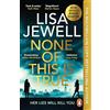 Penguin None of This is True: The addictive #1 Sunday Times bestselling psychological thriller, voted CRIME NOVEL OF THE YEAR 2024