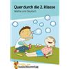 Hauschka Verlag Lernspass ubungsblocke - t662 - quer durch die 2. klasse, mathe und deutsch - a5-ubungsblock: 662