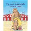 Taschen Tu seras funambule comme papa !