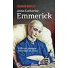ARTÈGE EDITIONS Anne-Catherine Emmerick: Celle qui partagea la Passion de Jésus