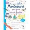 Larousse Mon grand cahier Montessori pour écrire sans fautes