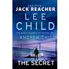 Bantam The Secret: The gripping new crime thriller in the Jack Reacher series from the Sunday Times No.1 bestselling authors