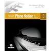 Piano Notion Klavier lernen mit System Piano Notion Buch Drei: Die schönsten Melodien aus aller Welt: 3