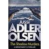 Quercus Publishing Plc The Shadow Murders: The bestselling crimes series that inspired the hit Netflix show DEPT. Q, starring Matthew Goode