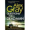Sphere Questions for a Dead Man: Book 20 in the Sunday Times bestselling DSI William Lorimer series