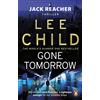 Bantam Gone Tomorrow: The action-packed Jack Reacher thriller from the No.1 Sunday Times bestselling author: 13