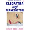 Fourth Estate Cleopatra and Frankenstein: 'This is the hottest new book' Sunday Times