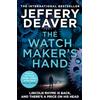 HarperCollins The Watchmaker's Hand: Lincoln Rhyme is back in the gripping new detective crime thriller featuring a deadly assassin from the bestselling author of The Final Twist