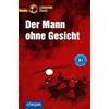 Circon Verlag GmbH Der Mann ohne Gesicht: Deutsch als Fremdsprache (DaF) Niveau B1