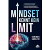 Lucid Page Media Mindset kennt kein Limit - Transformative Gedanken für deine mentale Stärke: Wie du aus deinem inneren Gefängnis ausbrichst, dein volles Potenzial entfaltest und jeden Tag vorankommst