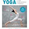 WELBECK Yoga for Inflexible People: Improve Mobility, Strength and Balance with This Step-by-Step Starter Programme