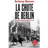 Le Livre de Poche La chute de Berlin