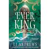 Penguin Publishing Group The Ever King: 1