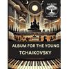 Jean Bechtel School for Music Press Album for the Young: Op.39 for the Piano