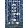 Rebellion GHOSTS IN THE FOREST: By the Arthur C Clarke nominated author: Volume 1